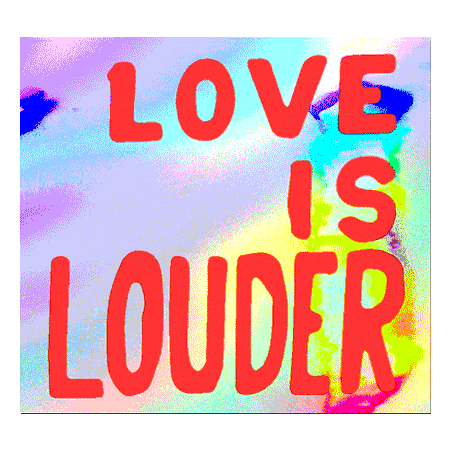 Love is Louder