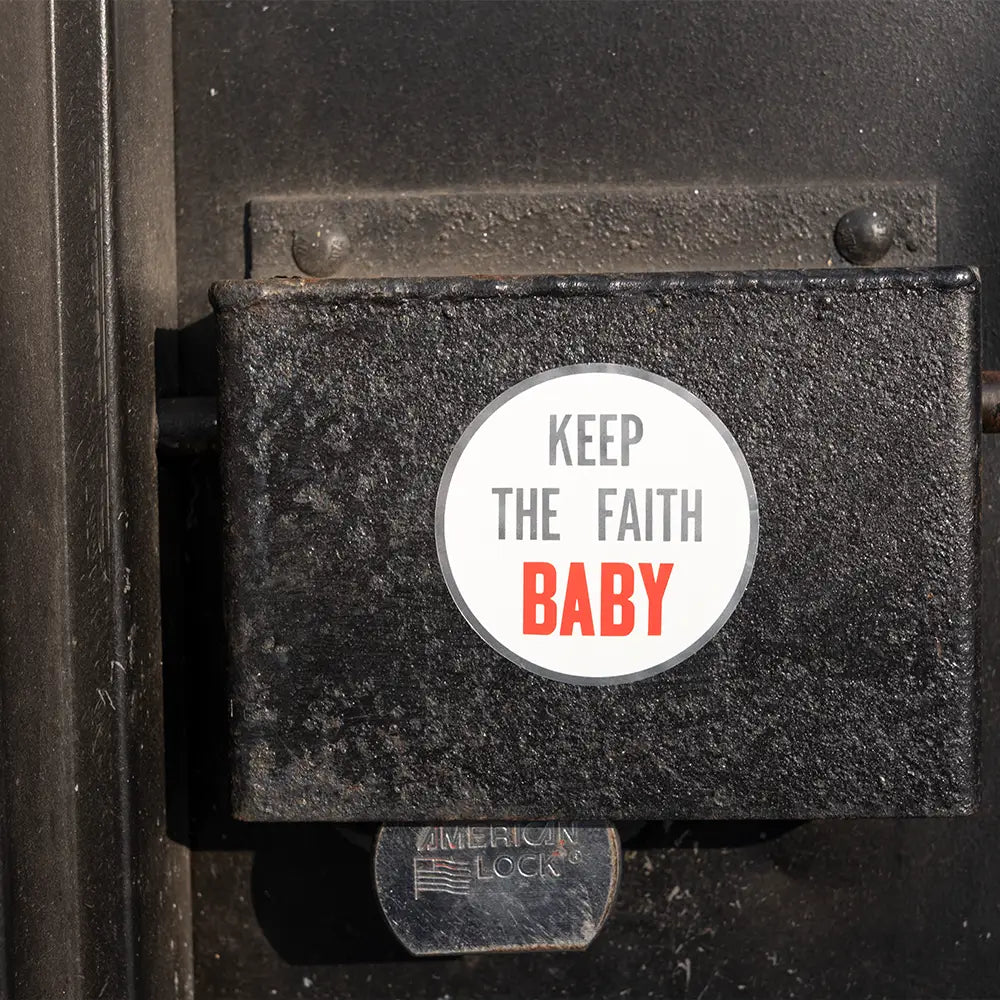 Keep The Faith Baby