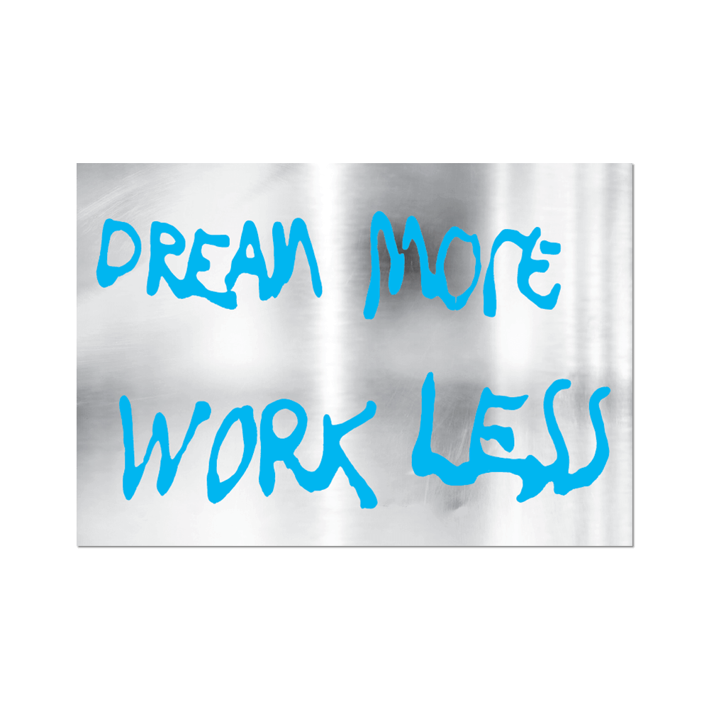 Dream More Work Less – Apply Stickers