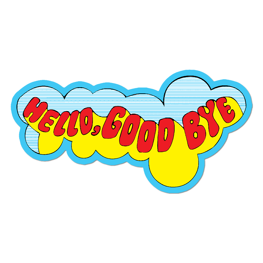 Hello Goodbye