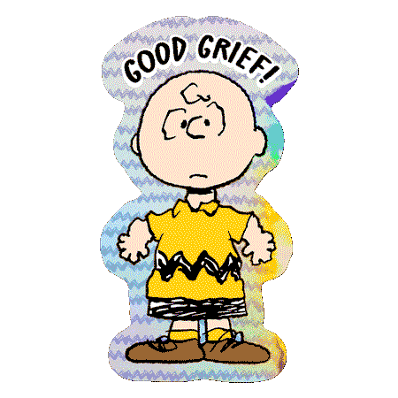 Good Grief Charlie Brown
